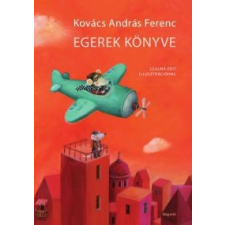 Kovács András Ferenc Egerek könyve gyermek- és ifjúsági könyv