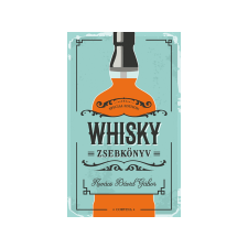Kovács Dávid Gábor - Whisky zsebkönyv gasztronómia