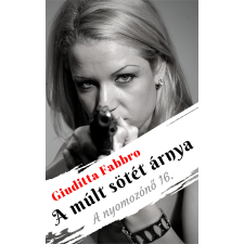 Kovács Judit (magánkiadás) A múlt sötét árnya regény