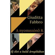 Kovács Judit (magánkiadás) Új élet a halál árnyékában regény