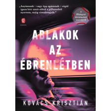 Kovács Krisztián - Ablakok az ébrenlétben egyéb könyv