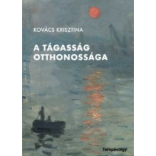 Kovács Krisztina A tágasság otthonossága irodalom