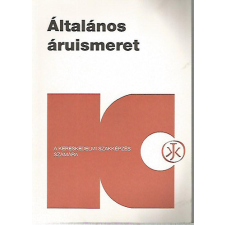 Közgazdasági és Jogi Könyvkiadó Általános áruismeret - A kereskedelmi szakképzés számára - Dr. Buzás Gizella antikvárium - használt könyv
