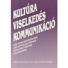 KÖZGAZDASÁGI ÉS JOGI Kultúra Viselkedés Kommunikáció antikvárium - használt könyv