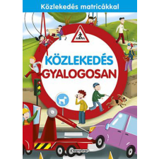 Közlekedés gyalogosan kreatív és készségfejlesztő