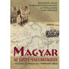 Kráter Műhely Egyesület Magyar az űzött magyarságban  - Szépirodalmi művek és történelmi dokumentumok az 1916-os erdélyi román betörésről