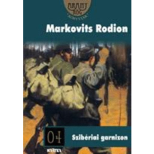 Kráter Műhely Egyesület Szibériai garnizon - ARANYRÖG KÖNYVTÁR 4. regény