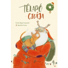 Kreatív Kiadó Fulvia Degl’innocenti - Télapó cicája gyermek- és ifjúsági könyv