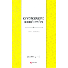 Kreatív Kiadó Kincskereső kisködmön gyermek- és ifjúsági könyv