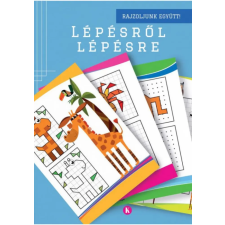 Kreatív Kiadó - Lépésről lépésre 1. - Rajzoljunk együtt! gyermek- és ifjúsági könyv