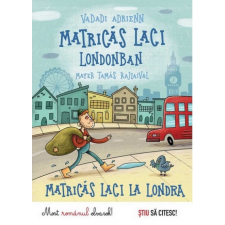 Kreatív Kiadó Matricás Laci Londonban - Matricas Laci la Londra gyermek- és ifjúsági könyv