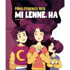 Kreatív Kiadó Mi lenne, ha gyermek- és ifjúsági könyv