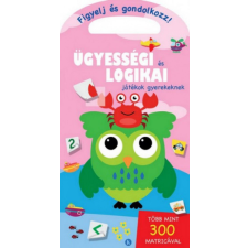 Kreatív Kiadó - Ügyességi és logikai játékok gyerekeknek gyermek- és ifjúsági könyv