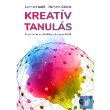 Kreatív tanulás/Lannert Judit–Németh Szilvia életmód, egészség
