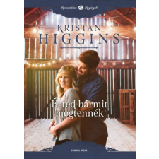 Kristan Higgins - Érted bármit megtennék egyéb könyv