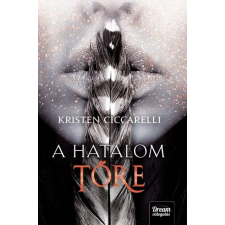 Kristen Ciccarelli - A hatalom tőre egyéb könyv