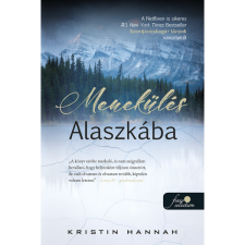 Kristin Hannah Menekülés Alaszkába (BK24-204630) regény