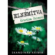 Kristina Ohlsson Elnémítva regény