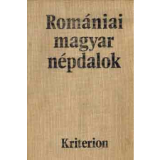 Kriterion Kiadó Romániai magyar népdalok - Jagamas János-Faragó József antikvárium - használt könyv