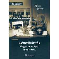 Kronosz Kiadó Kémelhárítás Magyarországon 1975-1985 történelem