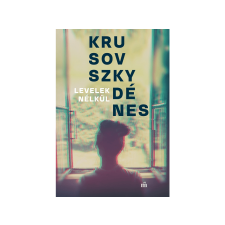  Krusovszky Dénes - Levelek nélkül regény