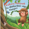  - Kukucs könyvek - Az állatkertben vagy, kisegér?