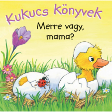  - Kukucs könyvek - Merre vagy, mama? idegen nyelvű könyv