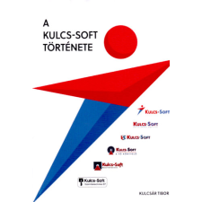 Kulcsár Akadémia A Kulcs-Soft története egyéb e-könyv