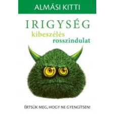 Kulcslyuk Irigység, kibeszélés, rosszindulat egyéb e-könyv
