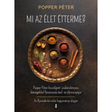 Kulcslyuk Kiadó Kft Popper Péter - Mi az élet étterme? gasztronómia