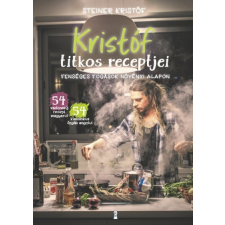 Kulcslyuk Kiadó Kristóf titkos receptjei - Fenséges fogások növényi alapon / Kristóf's Kitchen - Fabulous Food (Not Only) For Vegans gasztronómia