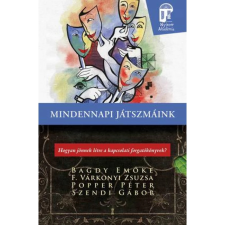 Kulcslyuk Mindennapi játszmáink társadalom- és humántudomány