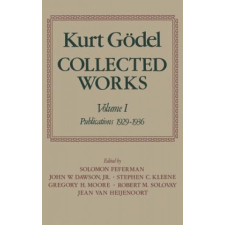 Kurt Goedel: Collected Works: Volume I – Kurt Godel idegen nyelvű könyv