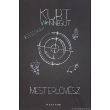 Kurt Vonnegut Mesterlövész [Kurt Vonnegut könyv] regény