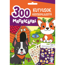 Kutyusok készségfejlesztő 300 matricával gyermek- és ifjúsági könyv