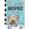 Kyla May Egy mopsz naplója - Kutya a hóban