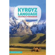  Kyrgyz Language: The Kyrgyz Phrasebook – Hamid Tanaev idegen nyelvű könyv