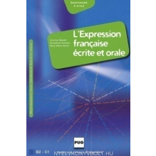 L'EXPRESSION FRANÇAISE ÉCRITE ET OR nyelvkönyv, szótár