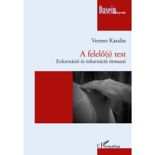 L'Harmattan Kiadó A felelő(s) test ezoterika