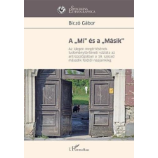 L'Harmattan Kiadó A "Mi" és a "Másik" egyéb könyv