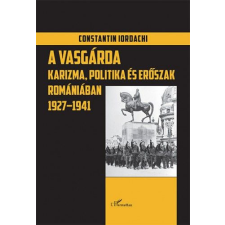 L'Harmattan Kiadó A Vasgárda egyéb könyv