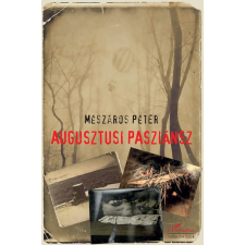 L'Harmattan Kiadó Augusztusi pasziánsz (A) regény