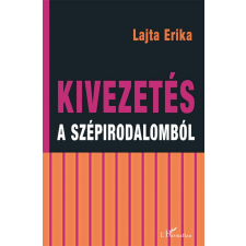 L'Harmattan Kiadó Kivezetés a szépirodalomból egyéb könyv