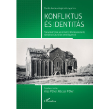 L'Harmattan Kiadó Konfliktus és identitás történelem