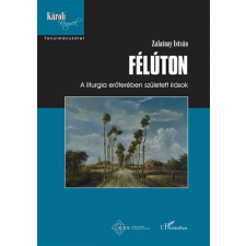 L'Harmattan Kiadó Zalatnay István - Félúton irodalom