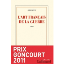  L'art français de la guerre – Alexis Jenni idegen nyelvű könyv