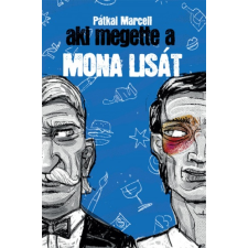 L'Harmattan Kiadó Aki megette a Mona Lisát regény