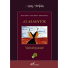 L'Harmattan Kiadó Az aranytök - Terápiás történetek és mesék traumát átélt gyerekeknek