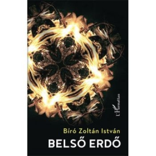 L'Harmattan Kiadó Belső erdő szépirodalom