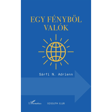 L'Harmattan Kiadó Egy fényből valók irodalom
